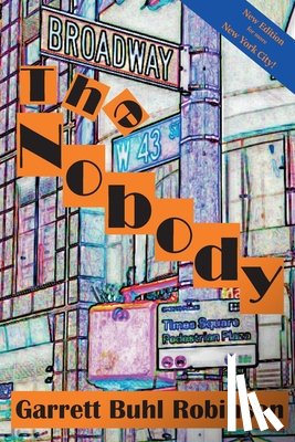 Robinson, Garrett Buhl - The Nobody