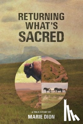 Dion, Marie - Returning What's Sacred