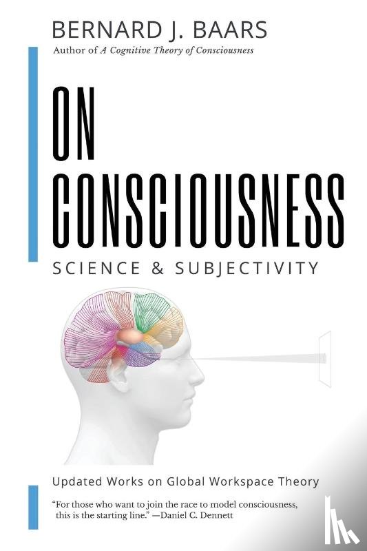 Baars, Bernard J - On Consciousness