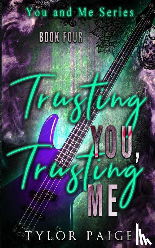 Paige, Tylor - Trusting You, Trusting Me