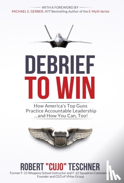 Teschner, Robert C - Debrief to Win