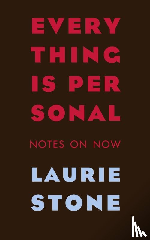 Stone, Laurie - Everything is Personal