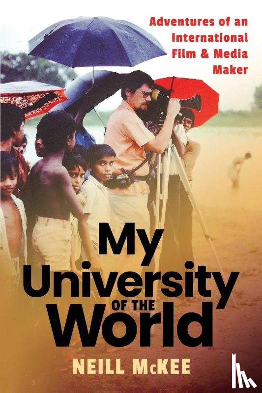 Mckee, Neill - My University of the World