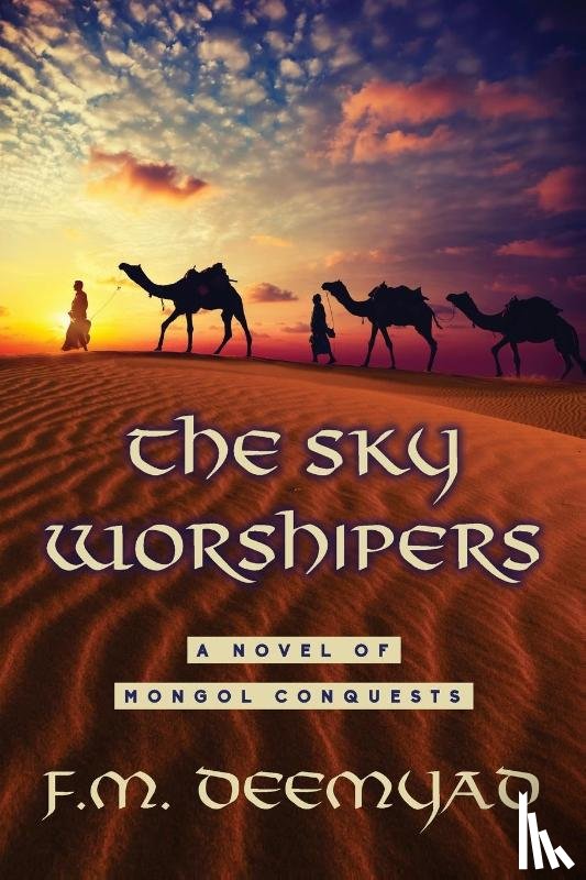 Deemyad, F M - The Sky Worshipers