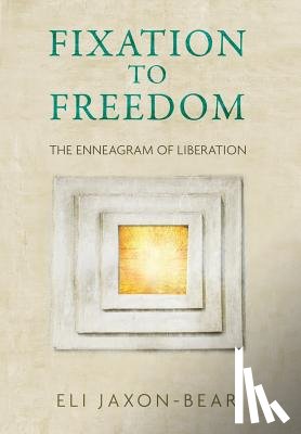 Jaxon-Bear, Eli - Jaxon-Bear, E: Fixation to Freedom