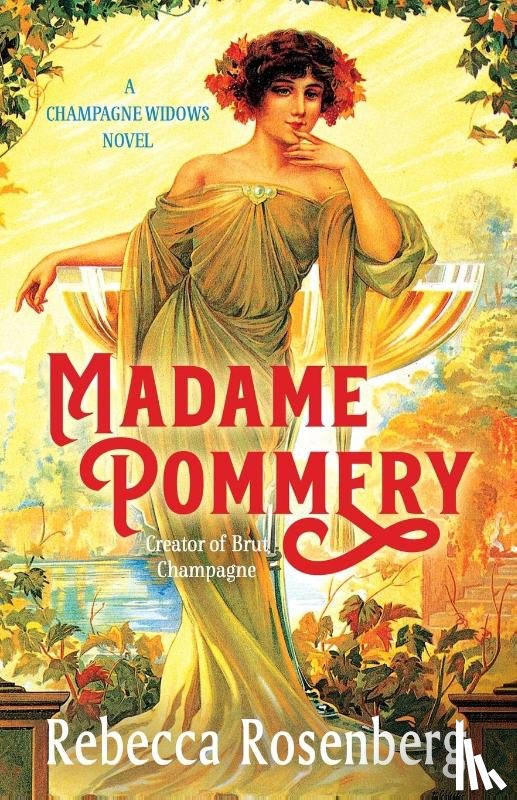 Rosenberg, Rebecca - Madame Pommery
