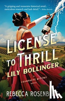 Rosenberg, Rebecca - License to Thrill: Lily Bollinger