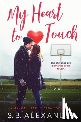 Alexander, S B - My Heart to Touch