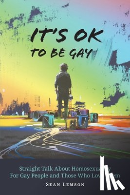 Lemson, Sean - It's OK to Be Gay