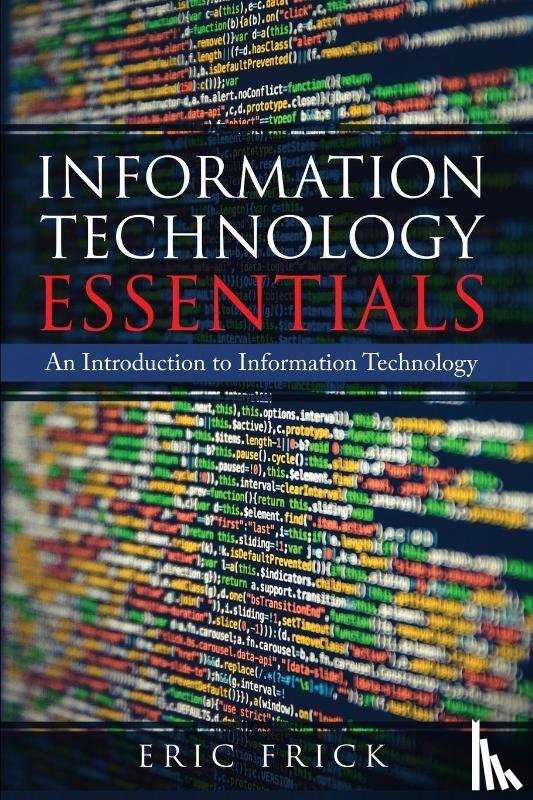 Frick, Eric - Information Technology Essentials