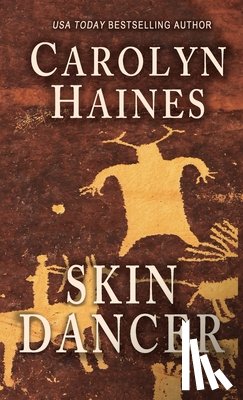Haines, Carolyn - Skin Dancer