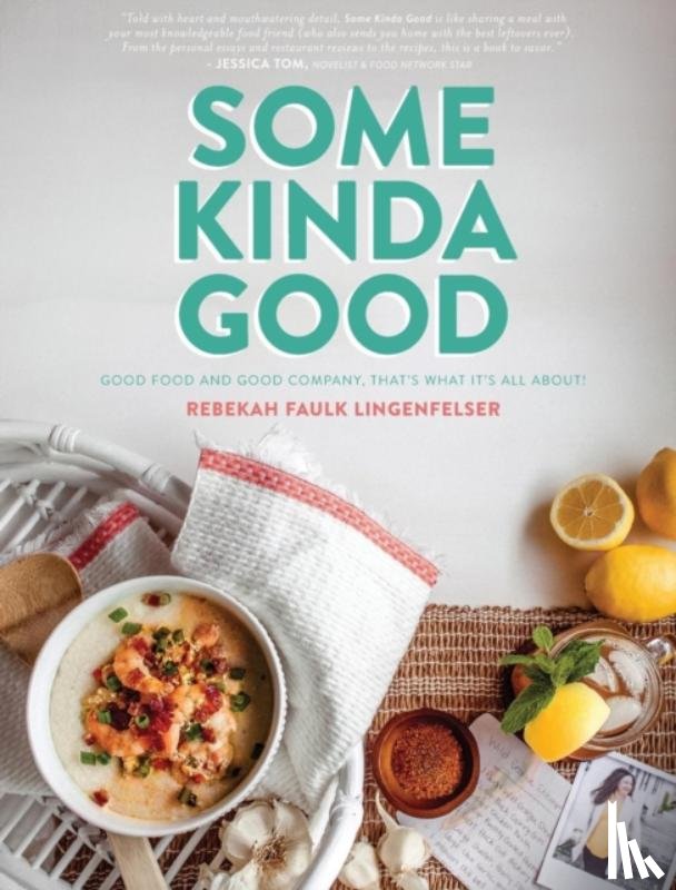 Lingenfelser, Rebekah Faulk - Some Kinda Good