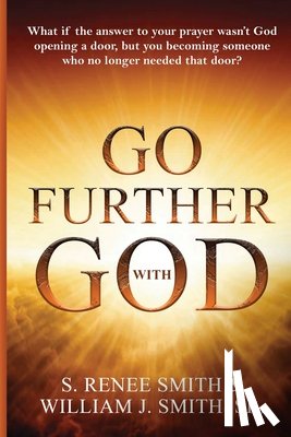 Smith, S. Renee - Go Further with God