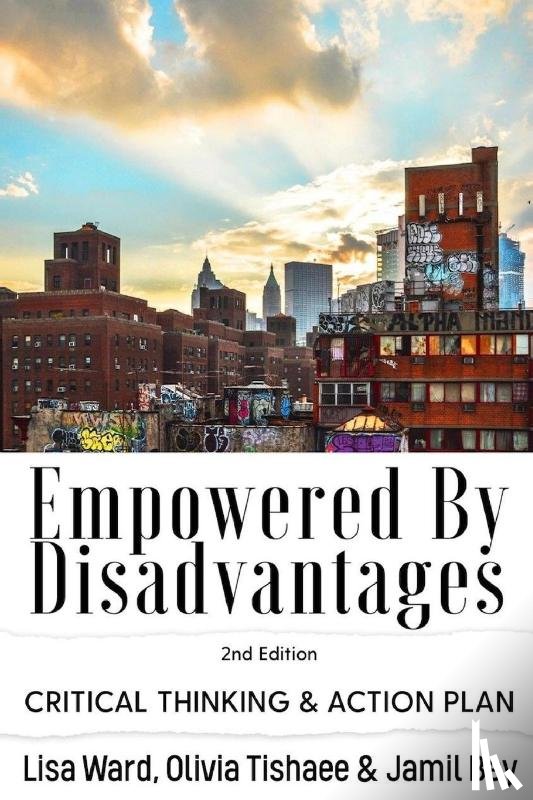 Ward, Lisa, Tishaee, Olivia, Bey, Jamil - Empowered By Disadvantages 2nd Edition