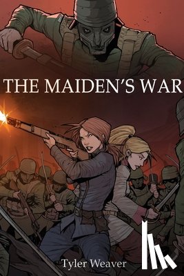 Weaver, Tyler - The Maiden's War