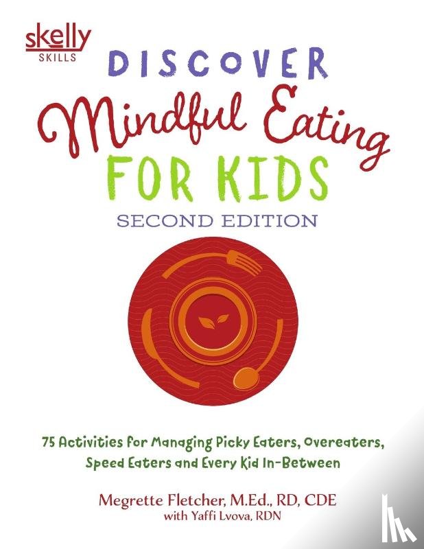Fletcher, Med Rd, Lvova, Rdn Yaffi - Discover Mindful Eating for Kids