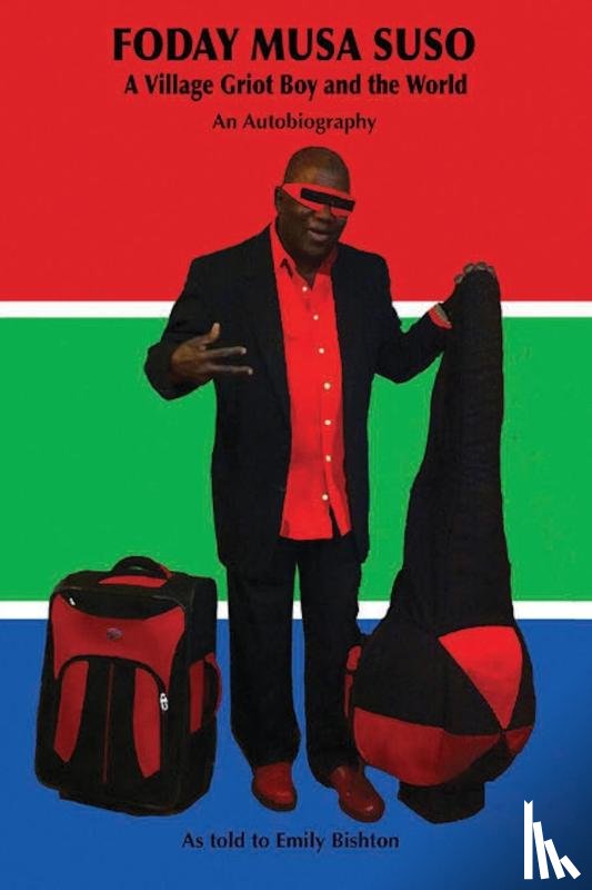 Suso, Foday Musa - FODAY MUSA SUSO A Village Griot Boy and the World
