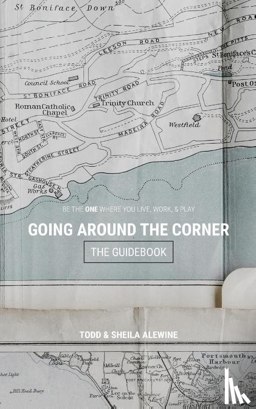 Alewine, Sheila K, Alewine, Todd M - The Guidebook to Going Around The Corner