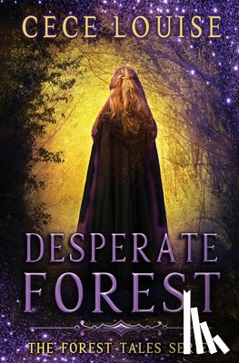 Louise, Cece - Desperate Forest