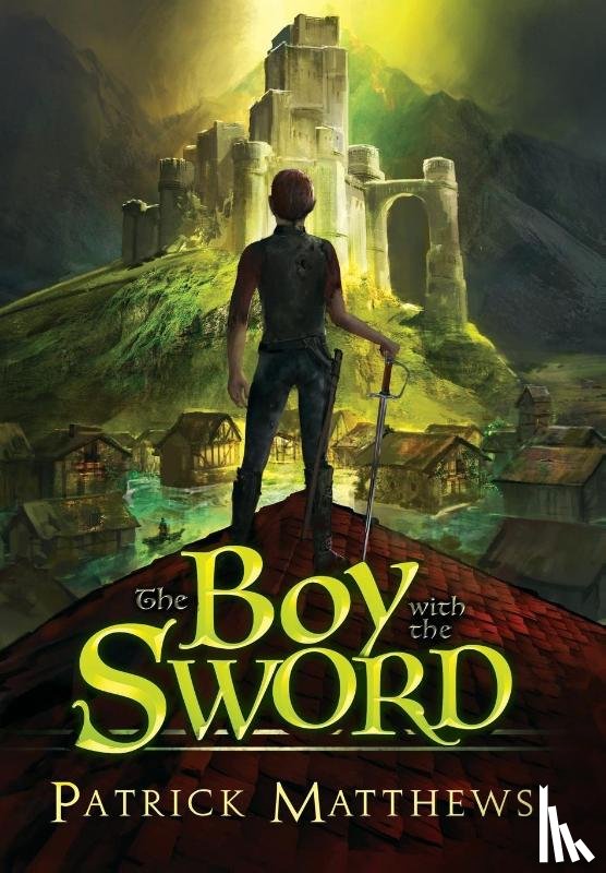 Matthews, Patrick - The Boy With The Sword