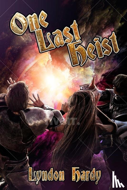 Hardy, Lyndon - One Last Heist
