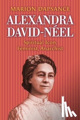 Dapsance, Marion - Alexandra David-Neel