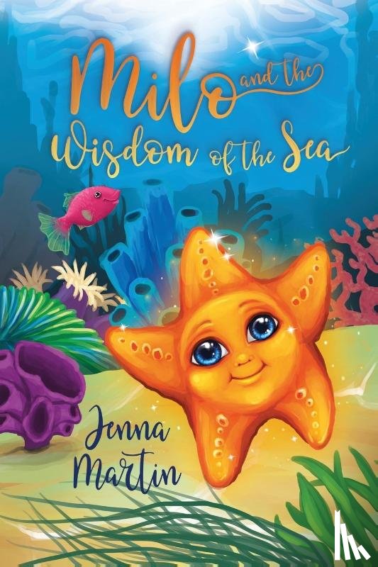 Martin, Jenna - Milo and the Wisdom of the Sea