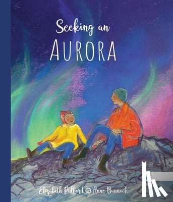 Pulford, Elizabeth - Seeking an Aurora