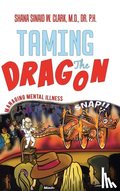 Clark, Dr - Taming The Dragon
