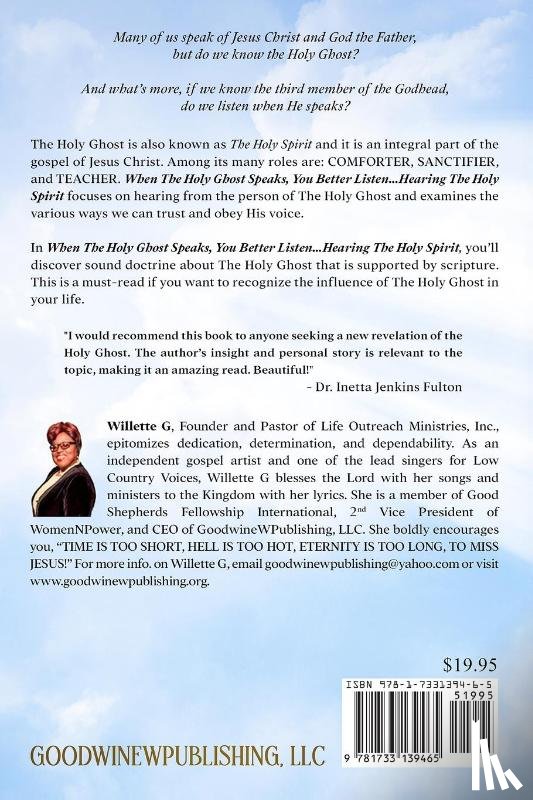 G, Willette - When The Holy Ghost Speaks, You Better Listen...