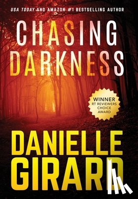 Girard, Danielle - Chasing Darkness