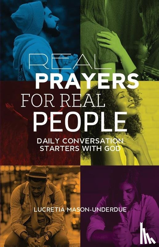 Mason-Underdue, Lucretia - Real Prayers for Real People