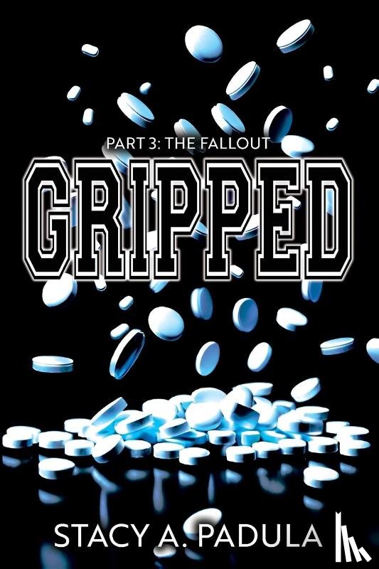 Padula, Stacy A - Gripped Part 3