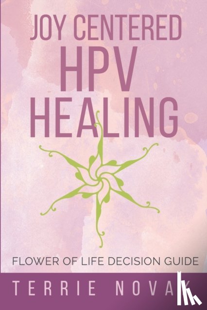 Novak, Terrie - Joy Centered HPV Healing