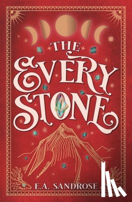 Sandrose, E a - The Every Stone