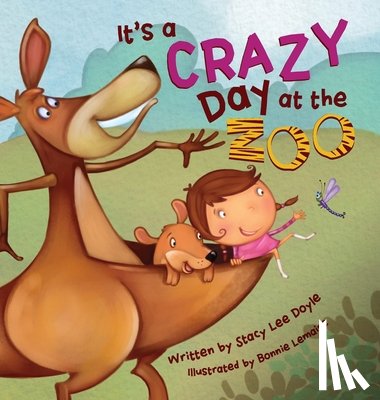 Doyle, Stacy Lee - It's a Crazy Day at the Zoo