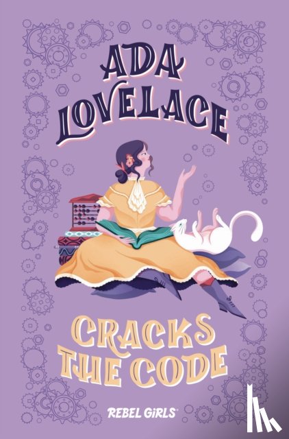 Rebel Girls, Purtill, Corinne - Ada Lovelace Cracks the Code