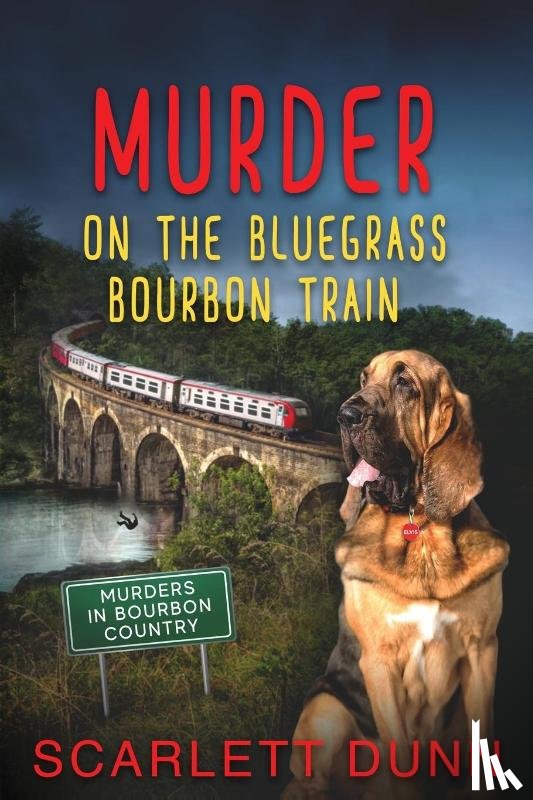 Dunn, Scarlett - Murder on the Bluegrass Bourbon Train