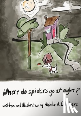 Nicholas, Gotelaere a - Where do spiders go at night?