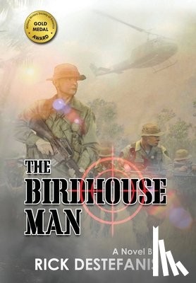 Destefanis, Rick - The Birdhouse Man