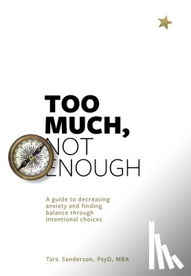 Sanderson, Tara - Too much, Not enough