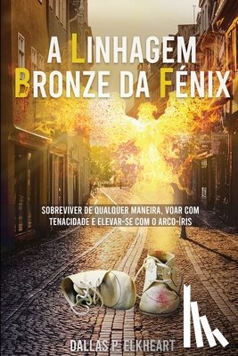  - A Linhagem Bronze da Fenix