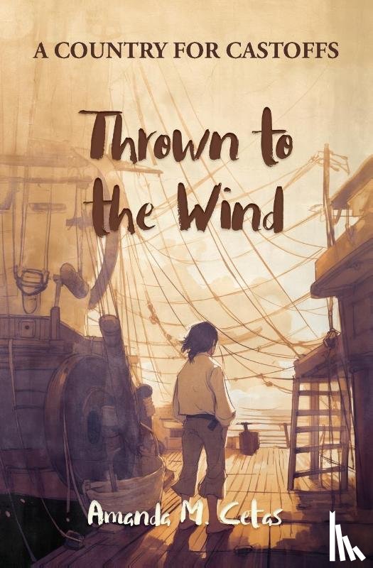 Cetas, Amanda M - Thrown to the Wind