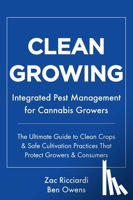 Owens, Ben, Ricciardi, Zac - Clean Growing