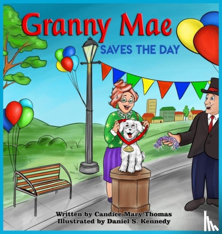 Thomas, Candice Mary - Granny Mae Saves the Day