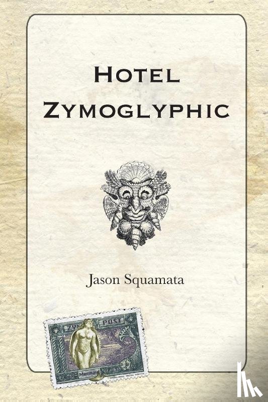 Squamata, Jason - Hotel Zymoglyphic