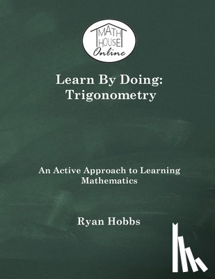 Hobbs, Ryan - Learn By Doing: Trigonometry