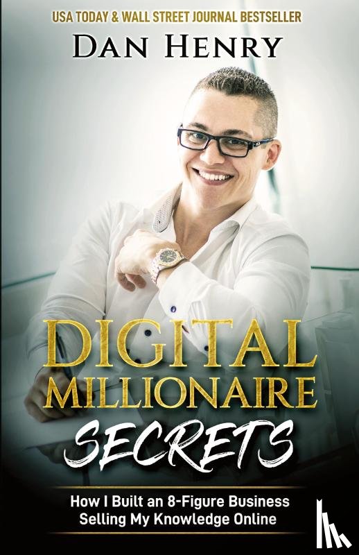 Henry, Dan - Digital Millionaire Secrets