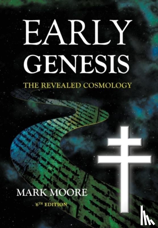 Moore, Mark M - Early Genesis