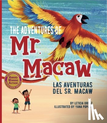 Ordaz, Leticia - The Adventures of Mr. Macaw